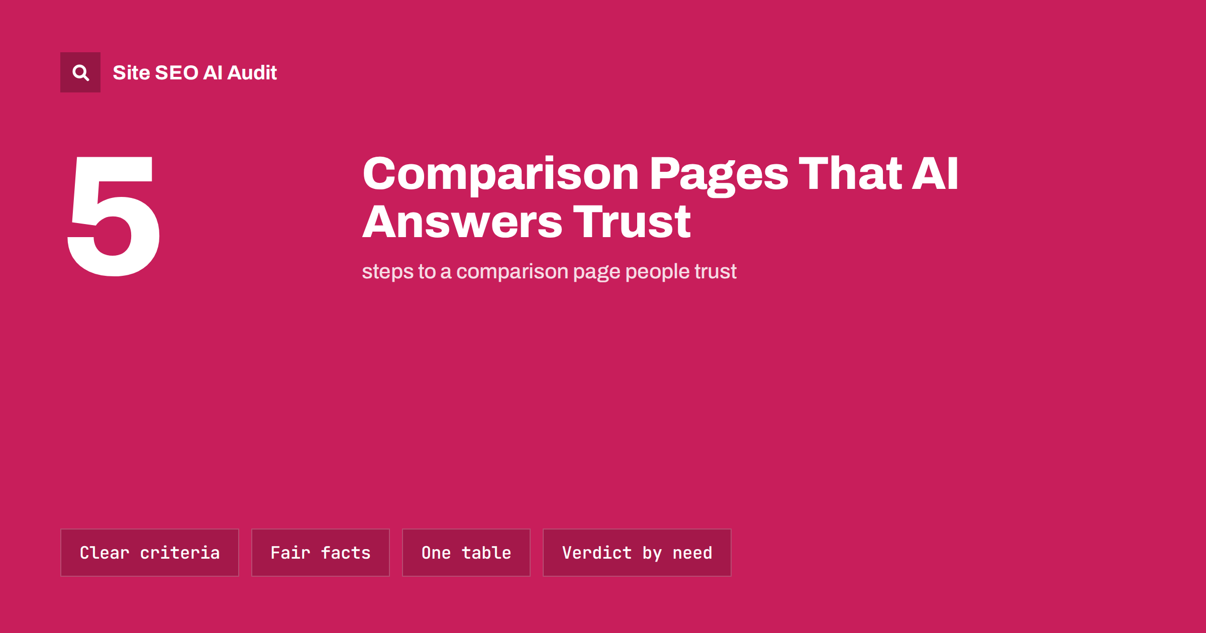 How to Write Comparison Pages That AI Answers Trust