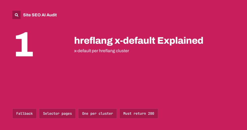 hreflang x-default: When to Use It and How to Set It Up