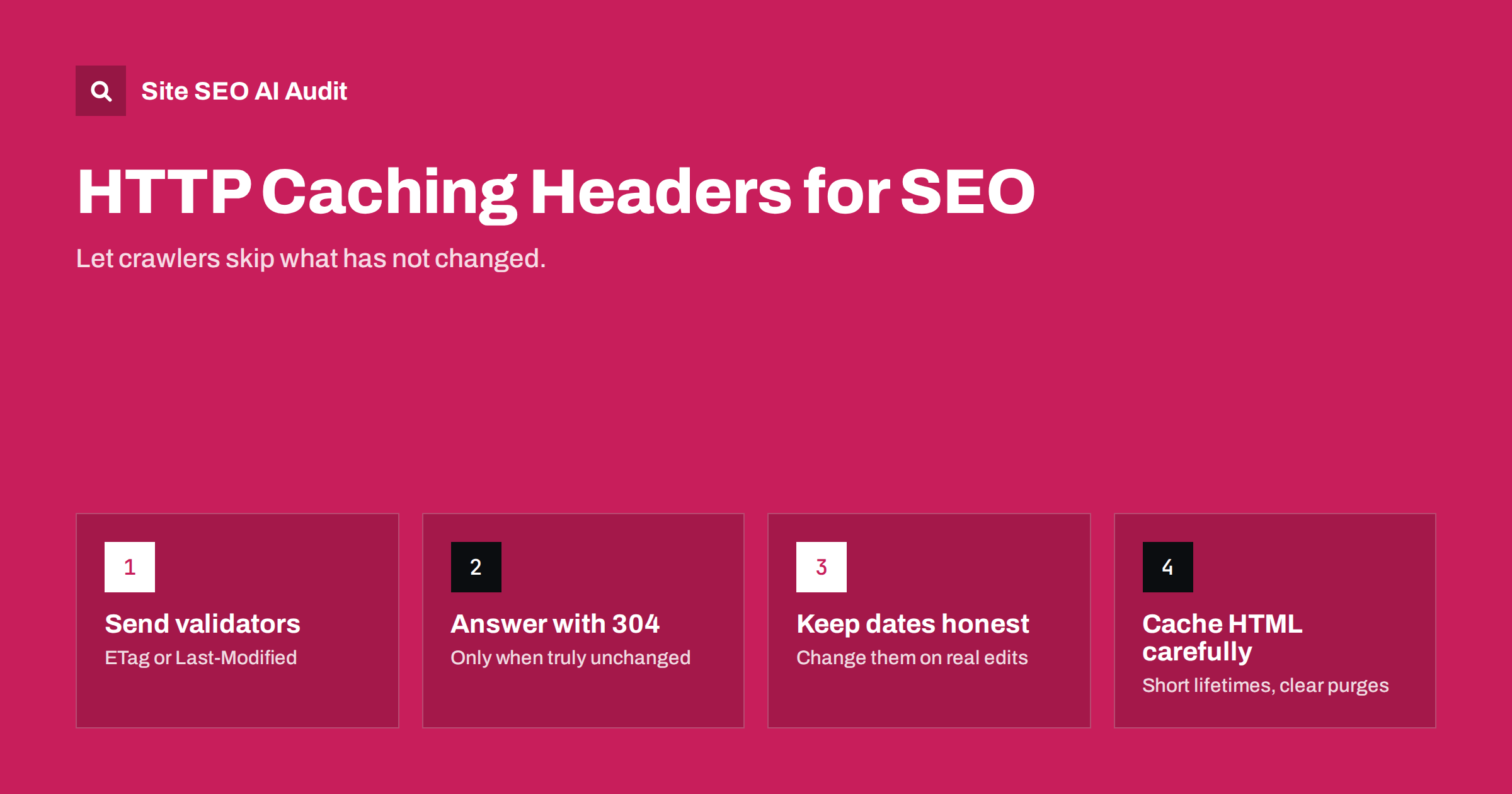 Last-Modified, ETag and 304: HTTP Caching Headers for SEO