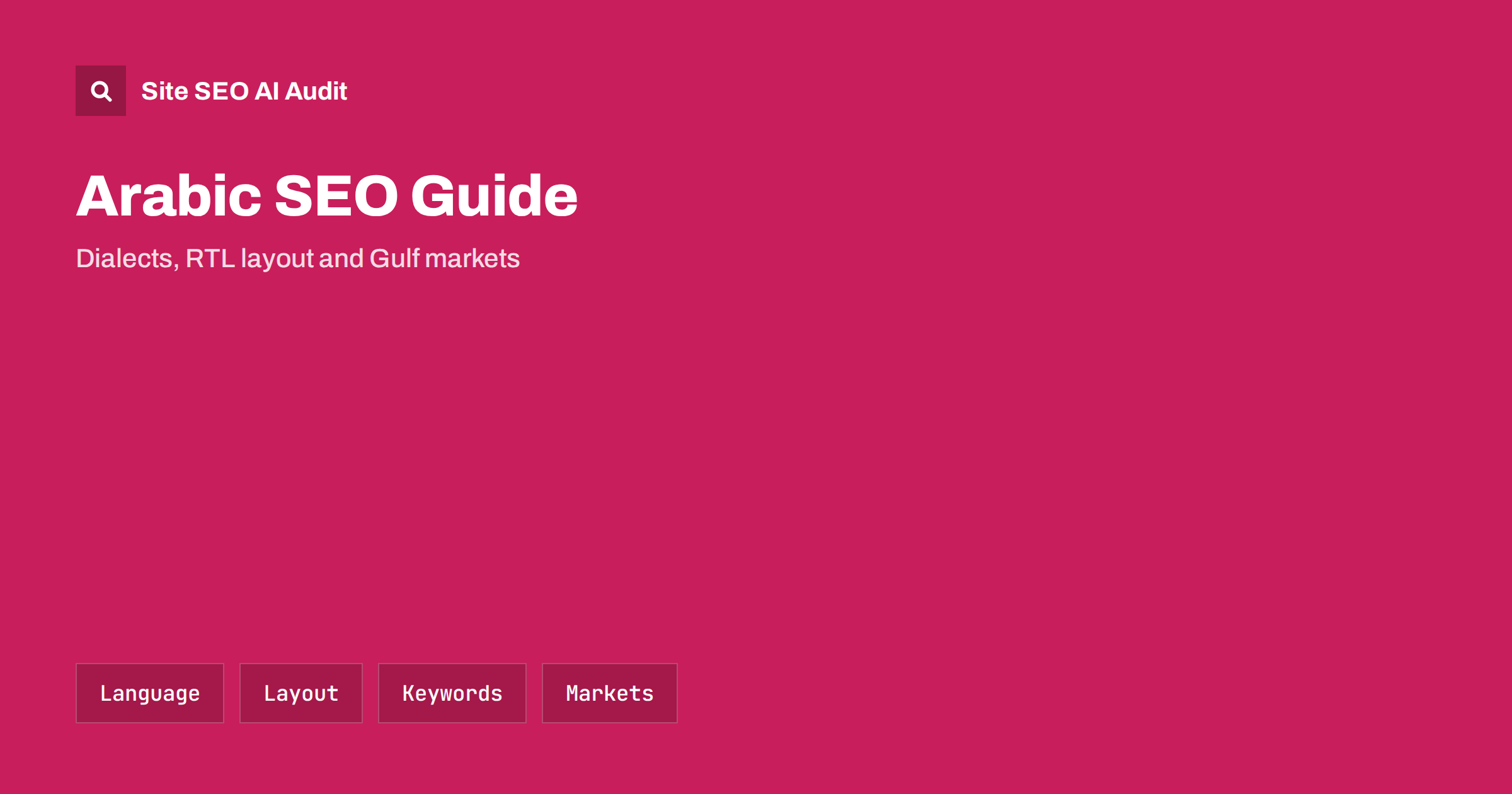 Arabic SEO Guide: Dialects, RTL and Gulf Markets