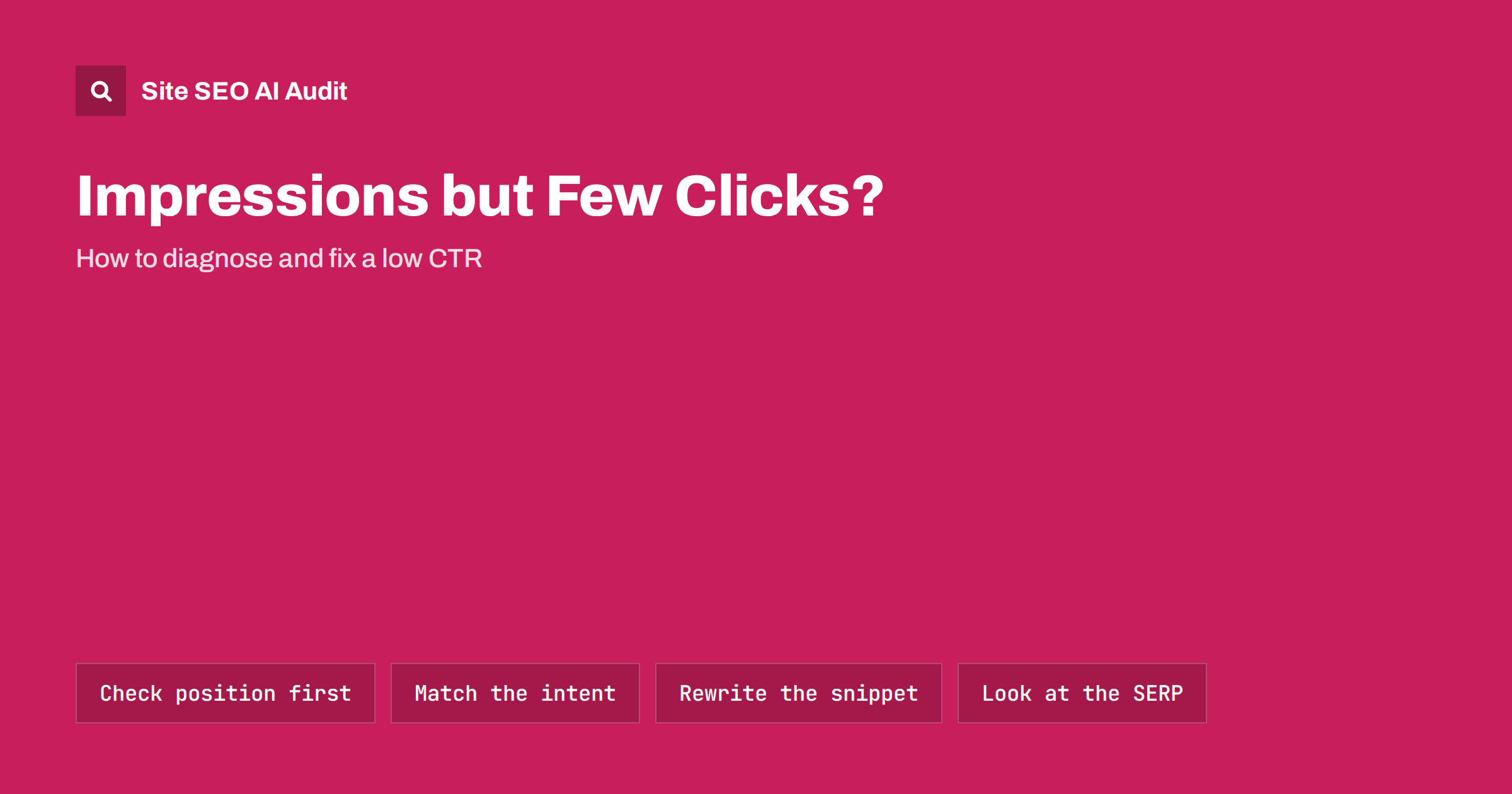 Low CTR: Why Pages Get Impressions but Few Clicks