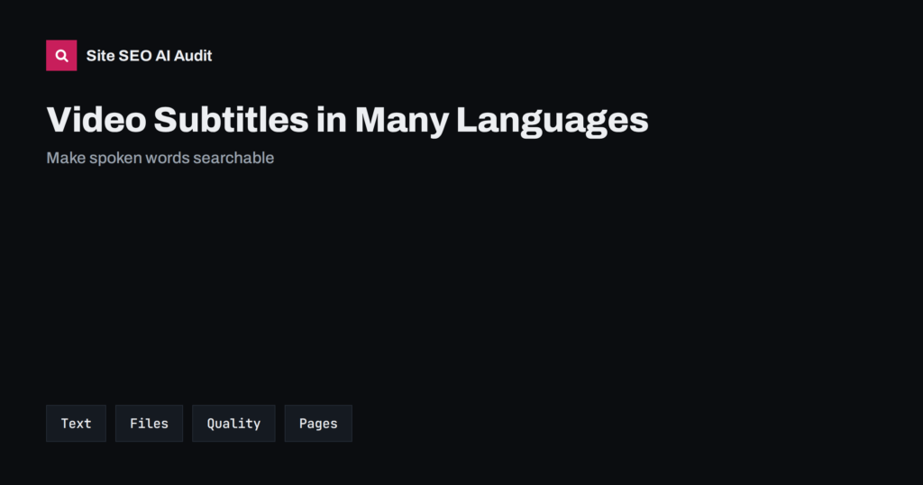 Video Subtitles and Captions for Multilingual SEO